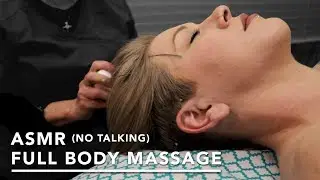 ASMR (No Talking) Full Body Swedish Massage