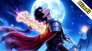 🔥He Was Robbed of His God Bone, Then Awakened Demonic Power to Take Revenge | Hindi Anime Recap