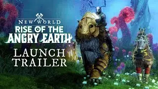 New World: Rise of the Angry Earth - Official Launch Trailer