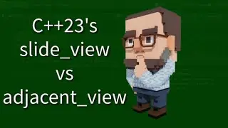 C++ Weekly - Ep 399 - C++23's slide_view vs adjacent_view #cplusplus23 #cpp23