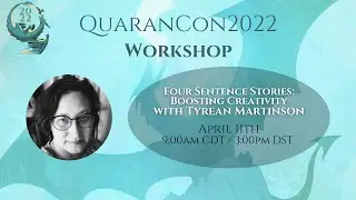 Four Sentence Stories - Workshop - QuaranCon2022