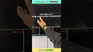 IP Camera Problem | Wrong Username Or Password | Failed To Find Network Host 