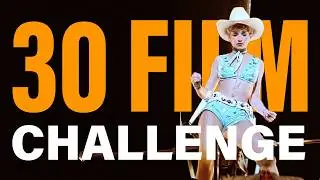 The 30 Greatest Film Challenge