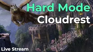 Live Stream: Veteran Cloudrest +3 with That Wasn't the Boss