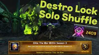 Destro Warlock TWW S3 Solo Shuffle 2.4k Rating Lobby