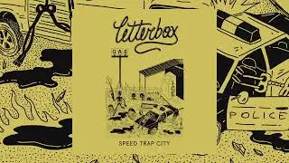Letterbox - Speed Trap City (2023)