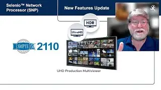 Selenio Network Processor - Fall 2021 New Feature Check-in