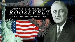 La Storia Nascosta dei Roosevelt e Sogno Americano
