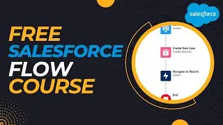 Salesforce Flow Builder Tutorial (Episode 2) - Setup