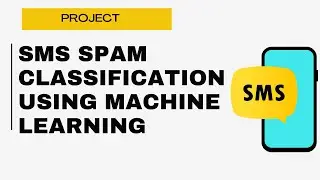 Spam SMS Detection using Machine Learning Project- Introduction