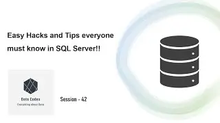 Tips and Tricks | Every SQL Developer must know | SQL Server