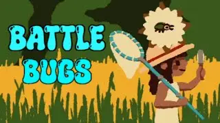 Catching Bugs To FIGHT!