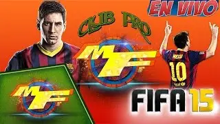 PS4\ FIFA 15, ROMPIENDO TRACEROS EN CLUB PRO, VS-VS