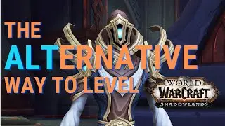 The ALTernative way to level in Shadowlands | Threads of Fate | New alt levelling system.