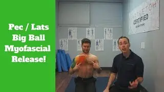 Myofascial Release for the Chest (Big Ball!)