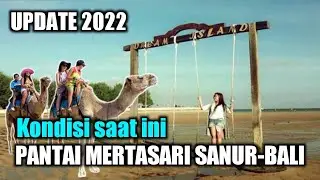 UPDATE BALI || Pantai Mertasari Sanur  saat ini