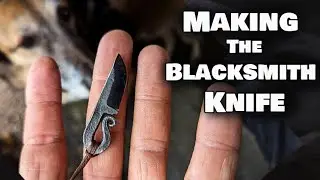 The Art of Crafting a Blacksmith Knife - Steve House