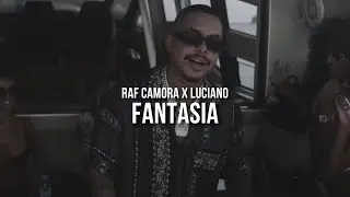 RAF CAMORA feat. LUCIANO - FANTASIA (prod. by Skillbert)