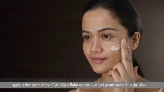 How To Apply: The Ojas Beauty Balm