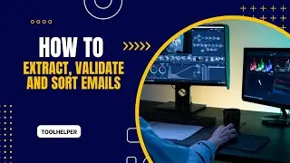 How To Extract Emails,  Validate Email and Sort Emails