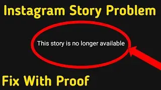 instagram this story is no longer available problem solve