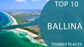 Top 10 Best Tourist Places to Visit in Ballina, New South Wales | Australia - English