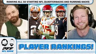 Ranking All 32 Starting NFL Quarterbacks and Running Backs | PFF NFL Show