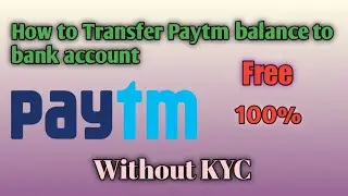 How to transfer paytm balance to bank account || paytm to account money transfer free