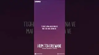 Hum Toh Deewane - Elvish Yadav & Urvashi Rautela | Yasser Desai(Lyrics)