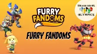 Introducing Furry Fandoms - Smash Bros Olympics