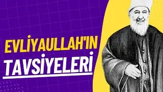 Evliyaullah'ın Tavsiyeleri - Mehmed Zahid Kotku Efendi (r.aleyh) Anlatıyor