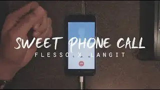 Flesso X Langit - Sweet Phone Call