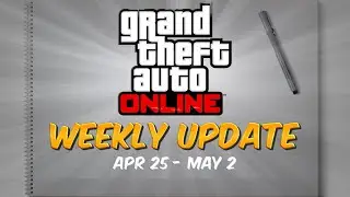 GTA Online: Weekly Update [Apr 25 - May 2]