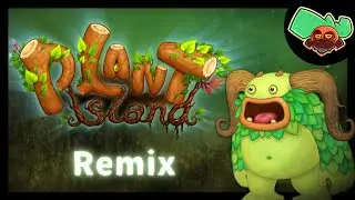 Plant Island | Remix
