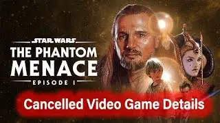 Details Of Cancelled Star Wars Game - Episode 1 The Phantom Menace