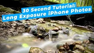 How to take Long Exposure Photos on an iPhone | 30 Second Tutorial