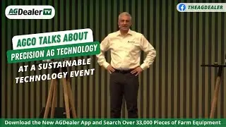 AGCO Talks about Precision Ag Technology at a Sustainable Technology Event