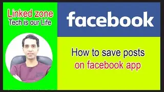 How to save posts on Facebook app