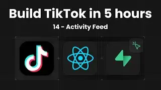 14 - Implementing an Activity Feed in a TikTok Clone | React Native & Supabase