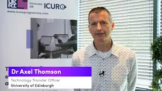 Dr Axel Thomson – BBSRC ICURe Options Roundabout – Birmingham, August 2024