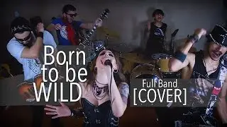 Born To Be Wild | Steppenwolf [COVER] Banda Mailla