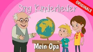 Mein Opa - Neue Kinderlieder zum Mitsingen | Sing Kinderlieder präsentiert Fritzi & Flo