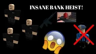 Roblox Jailbreak #4: HUGE INSANE BANK HEIST!