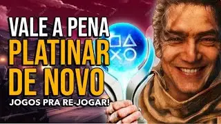 10 JOGOS QUE EU PLATINARIA DE NOVO!!