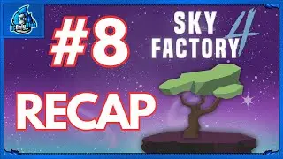 Skyfactory 4: DAY 8 - Mystical Agriculture (RECAP)