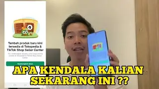 TOKOPEDIA SELLER CONDITION AFTER JUNE 10 FOR INTEGRATION TO TIKTOKSHOP