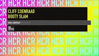 Cliff Coenraad - Booty Slam [High Contrast Records]