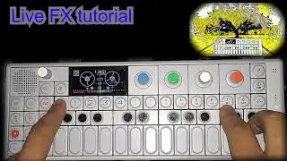 OP-1 // Live FX Tutorial