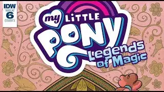 MLP Legends of Magic выпуск #6 IDW