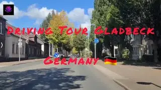 Driving Tour Gladbeck NRW Deutschland 🇩🇪